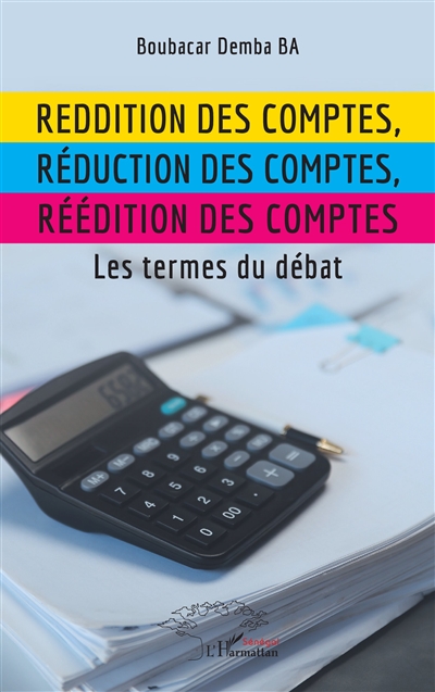 Reddition des comptes, réduction des comptes, réédition des comptes : les termes du débat
