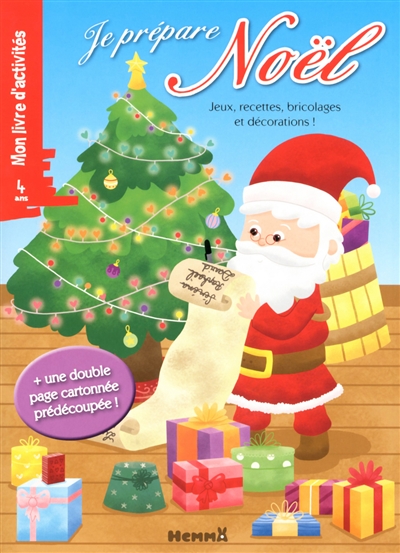 Je prépare Noël : jeux, recettes, bricolages et décorations ! : mon livre d'activités