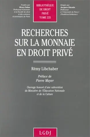Recherches sur la monnaie en droit privé