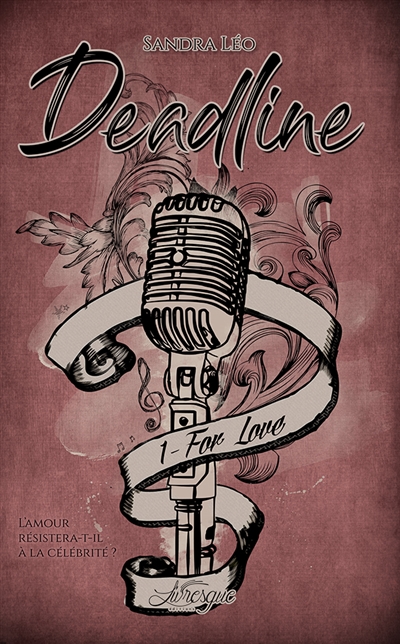 Deadline, tome 1 : For Love