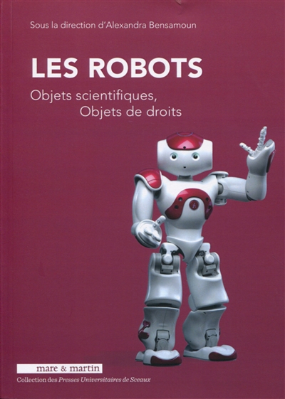 Les robots : objets scientifiques, objets de droits