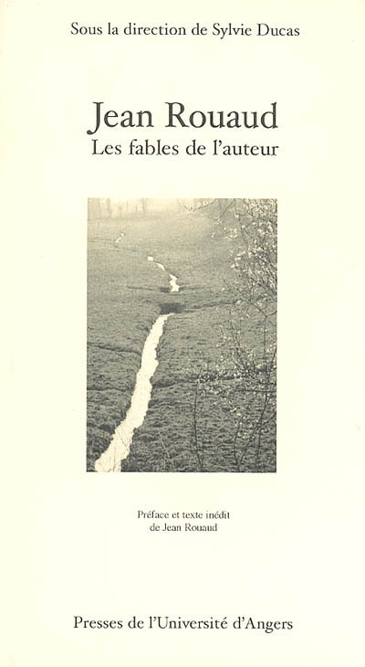 Jean Rouaud : les fables de l'auteur