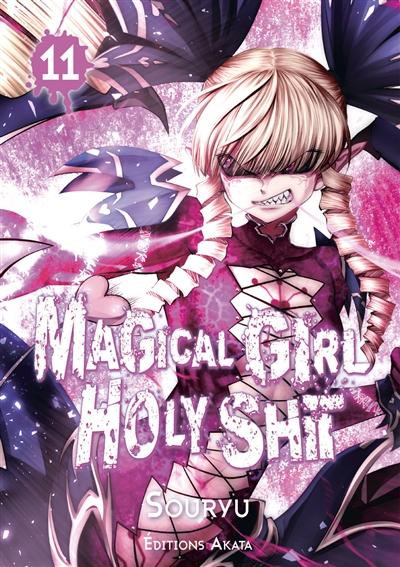 Magical girl holy shit. Vol. 11
