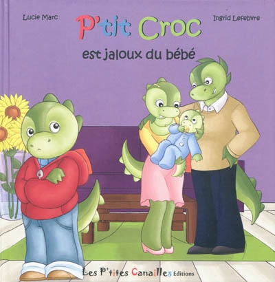 P'tit Croc. Vol. 2. P'tit Croc est jaloux du bébé