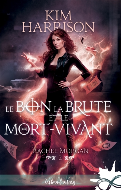 Le bon, la brute et le mort-vivant : Rachel Morgan, T2