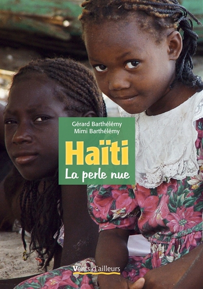 Haïti, la perle nue