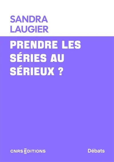 Prendre les séries au sérieux ?