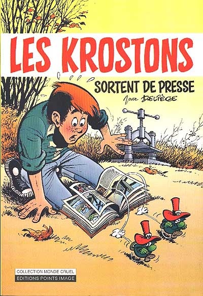 Les Krostons. Vol. 1. Les Krostons sortent de presse