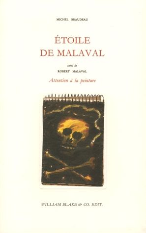 Etoile de Malaval. Robert Malaval : attention à la peinture