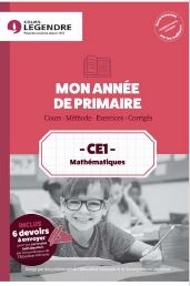 Mon année de primaire, mathématiques CE1 : cours, méthodes, exercices, corrigés