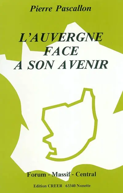 L'Auvergne face à son avenir