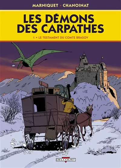 Les démons des Carpathes. Vol. 1. Le testament du comte Brasov