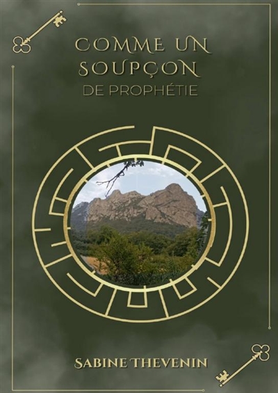 Comme un soupçon de prophétie