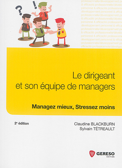 Le dirigeant et son équipe de managers