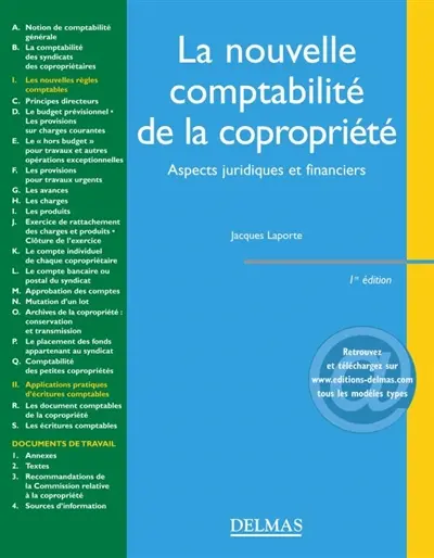 La nouvelle comptabilité de la copropriété : aspects juridiques et financiers