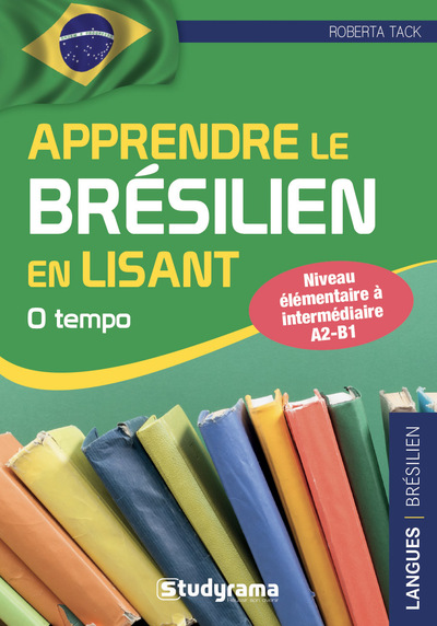 Apprendre le brésilien en lisant : niveau élémentaire à intermédiaire A2-B1 : O tempo