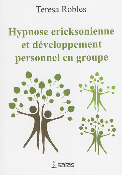 Hypnose ericksonienne et développement personnel en groupe