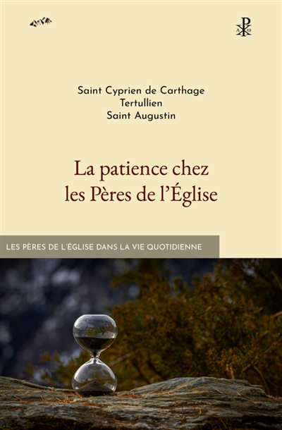 La patience chez les Pères...