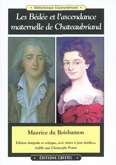 Les Bédée et l'ascendance maternelle de Chateaubriand