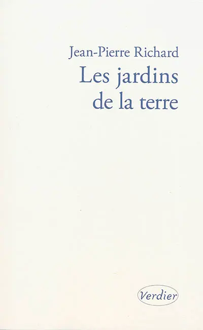 Pêle-mêle. Vol. 2. Les jardins de la Terre