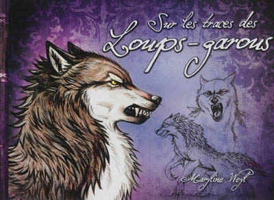 Sur les traces des loups-garous