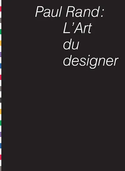 Paul Rand : l'art du designer