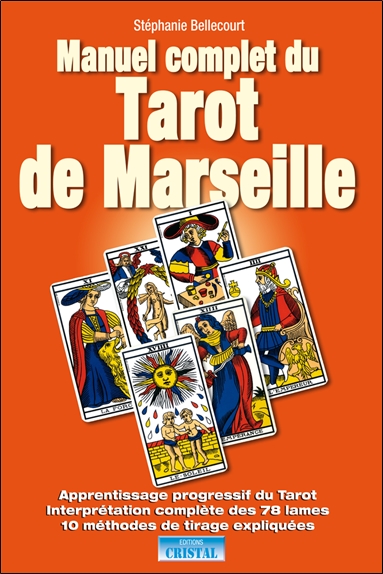 Manuel complet du tarot de Marseille