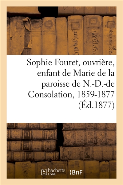 Sophie Fouret, ouvrière,...