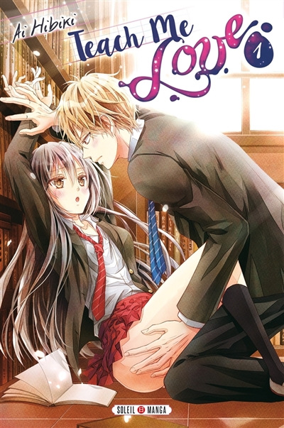 Teach me love, tome 1