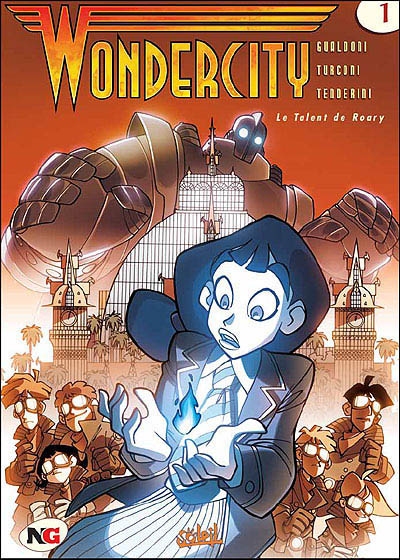 Wondercity. Vol. 1. Le talent de Roary