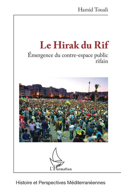 Le Hirak du Rif : émergence du contre-espace public rifain