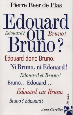 Edouard ou Bruno ?