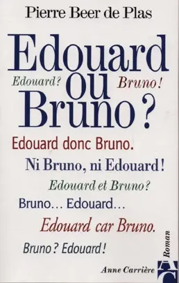 Edouard ou Bruno ?