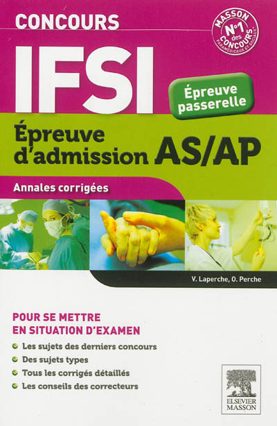 Concours IFSI : épreuve d'admission AS-AP : annales corrigées, épreuve passerelle