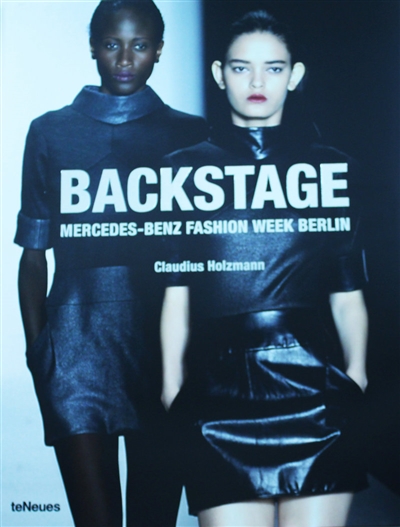 Backstage : Mercedes-Benz fashion week Berlin
