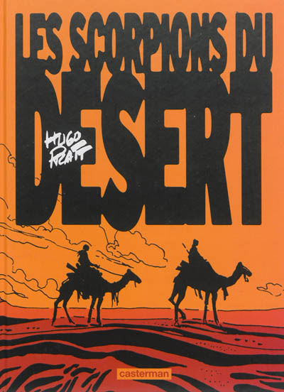 Les Scorpions du désert. Vol. 1