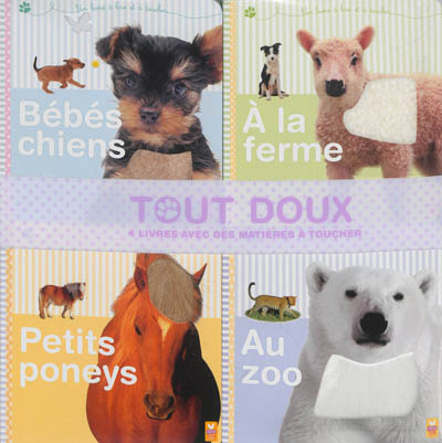 Tout doux : 4 livres avec des matières à toucher
