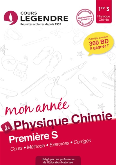 Mon année de physique chimie, 1re S : cours, méthode, exercices, corrigés