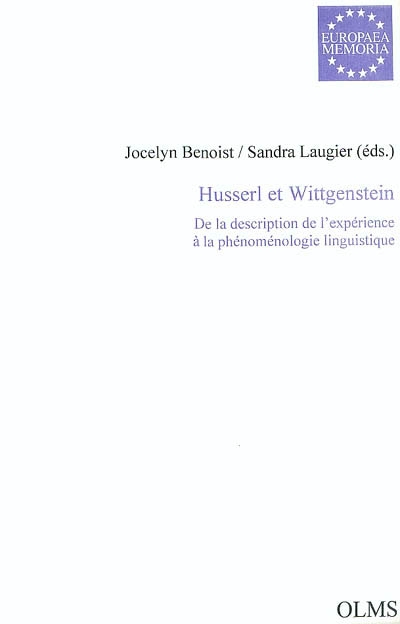 Husserl et Wittgenstein : de la description de l'expérience à la phénoménologie linguistique