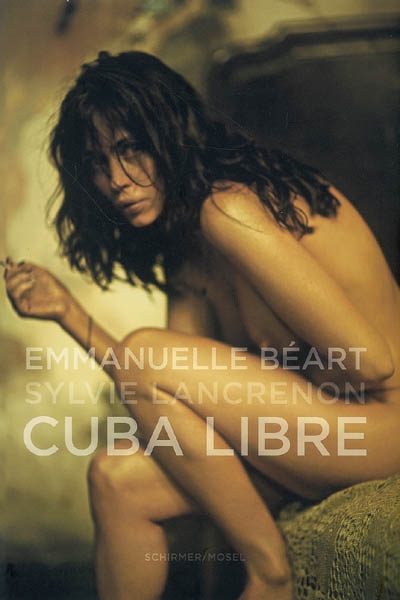 Cuba libre : Emmanuelle Béart