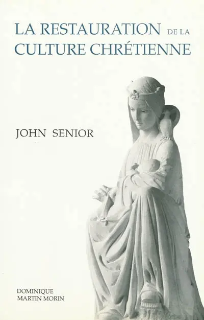 La restauration de la culture chrétienne
