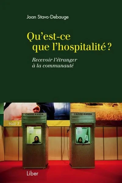 Qu'est-ce que l'hospitalité ? : recevoir l'étranger à la communauté