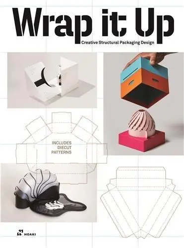 Wrap It Up. Creative Structural Packaging Design