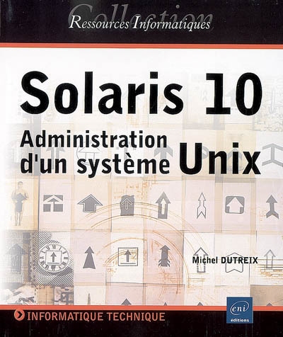Solaris 10 : administration d'un système Unix