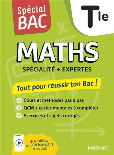 Maths terminale : tout pour réussir ton bac ! : spécialité + expertes Maths terminale : tout pour réussir ton bac ! : spécialité + expertes