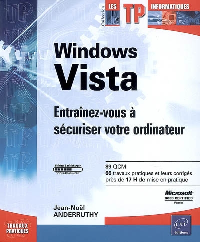 Windows Vista : entraînez-vous à sécuriser votre ordinateur