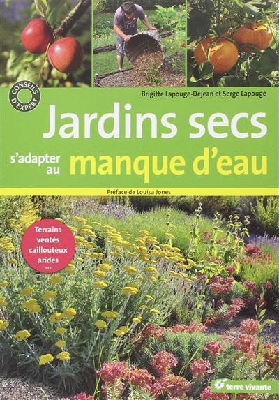 Jardins secs : s'adapter au...