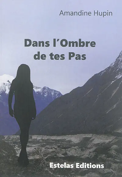 Dans l'ombre de tes pas