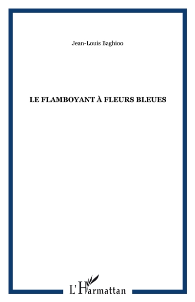 Le Flamboyant à fleurs bleues