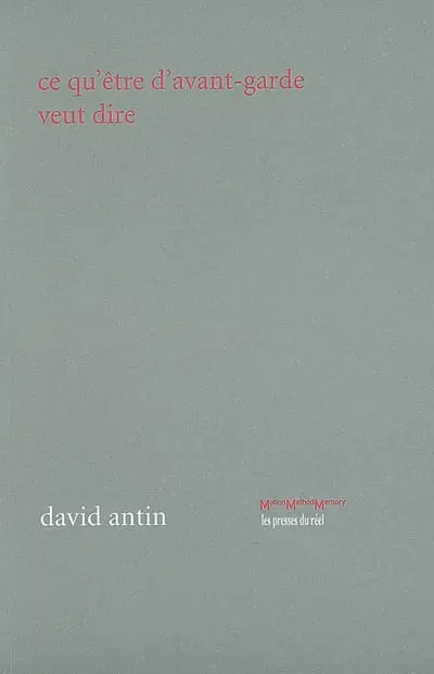 Ce qu'être d'avant-garde veut dire